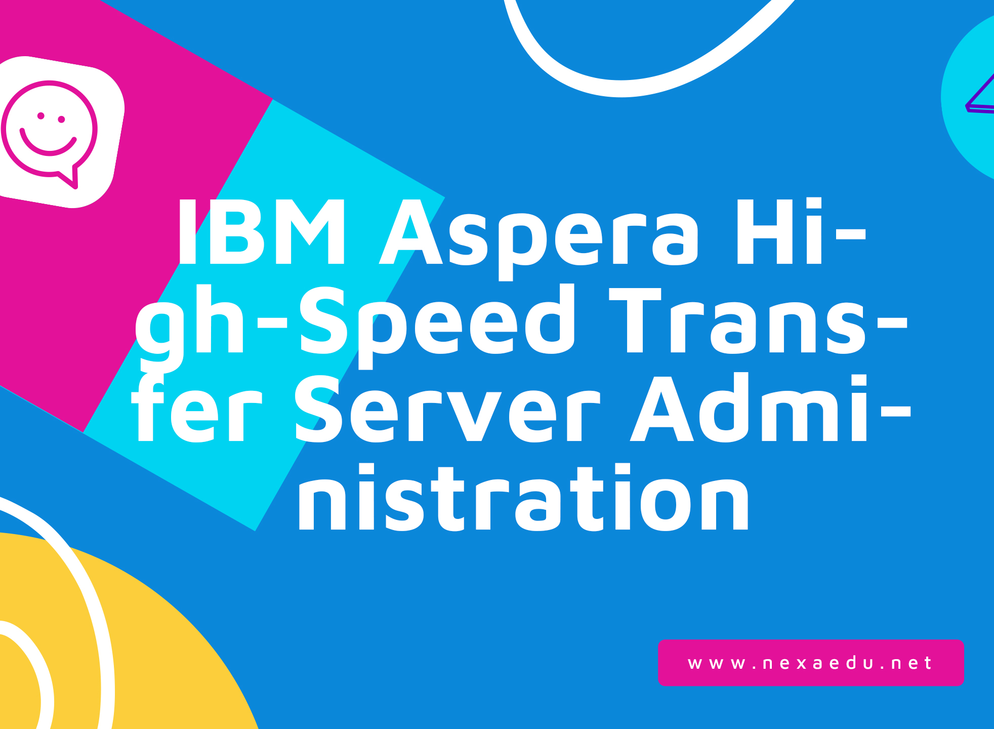 IBM Aspera High-Speed Transfer Server Administration